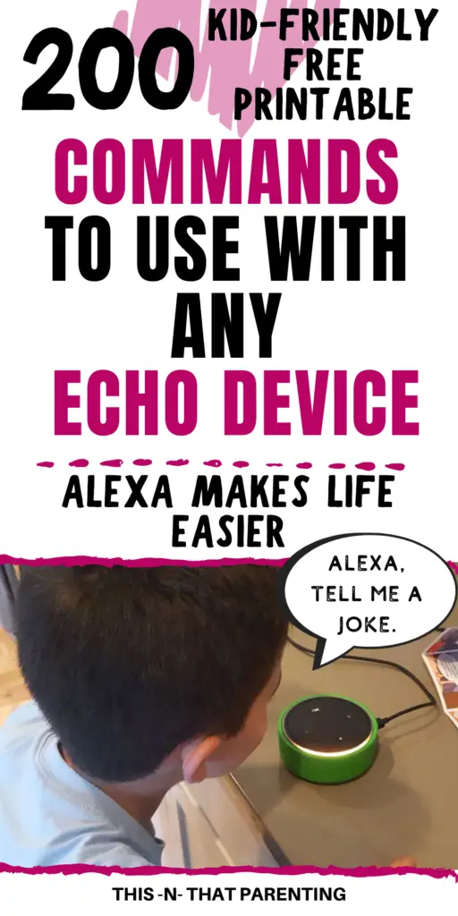 200 FREE Kid-Friendly Alexa Commands For Your Echo Device